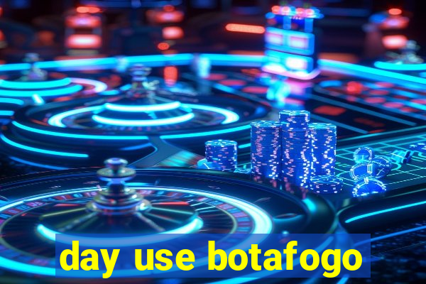 day use botafogo